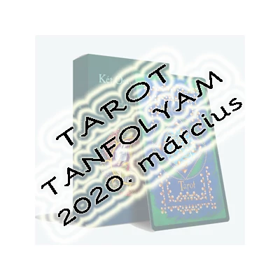 Tarot tanfolyam 2020. március 28-29.