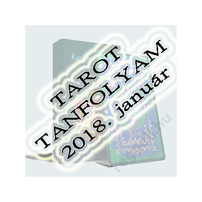 Tarot Tanfolyam 2018. január