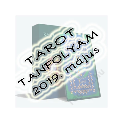 Tarot tanfolyam 2019. május