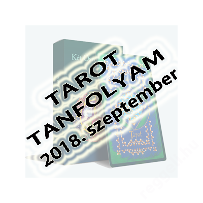 Tarot Tanfolyam 2018. szeptember